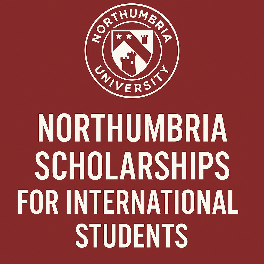 Northumbria University Scholarships 2025 Guide